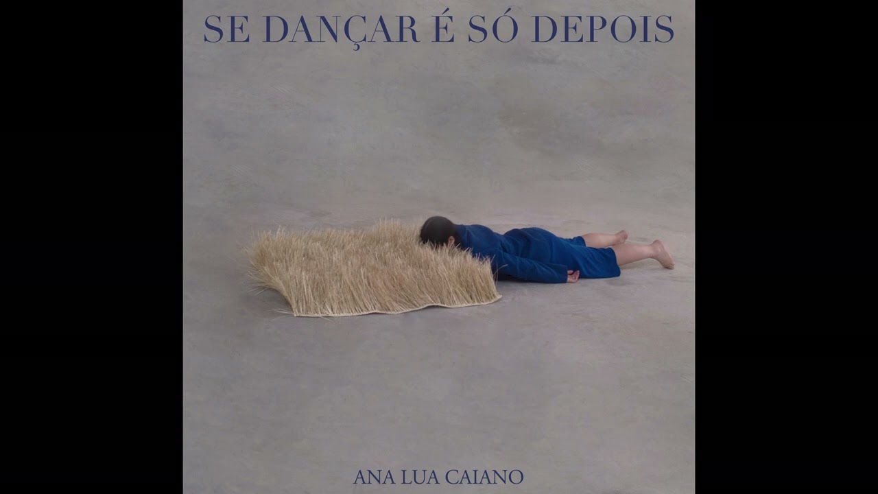 Ana Lua Caiano - Se Dan&ccedil;ar &Eacute; S&oacute; Depois (EP Completo)