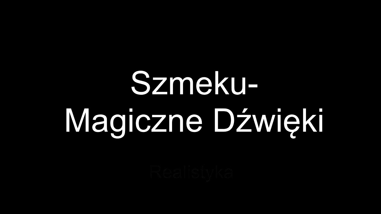 Szmeku - Magiczne Dźwięki