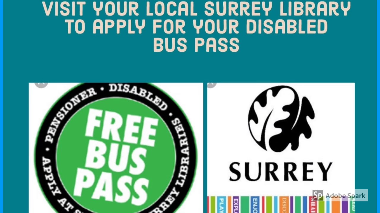 Apply for a Disabled Bus Pass. Are you a Surrey Resident?