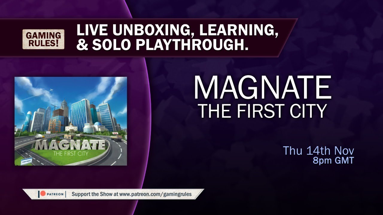 Magnate - Live unboxing, learning, and solo playthrough