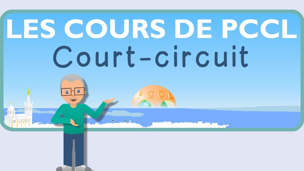 5e - COURS n&deg; 15 - COURT-CIRCUIT - Physique-Chimie - Coll&egrave;ge