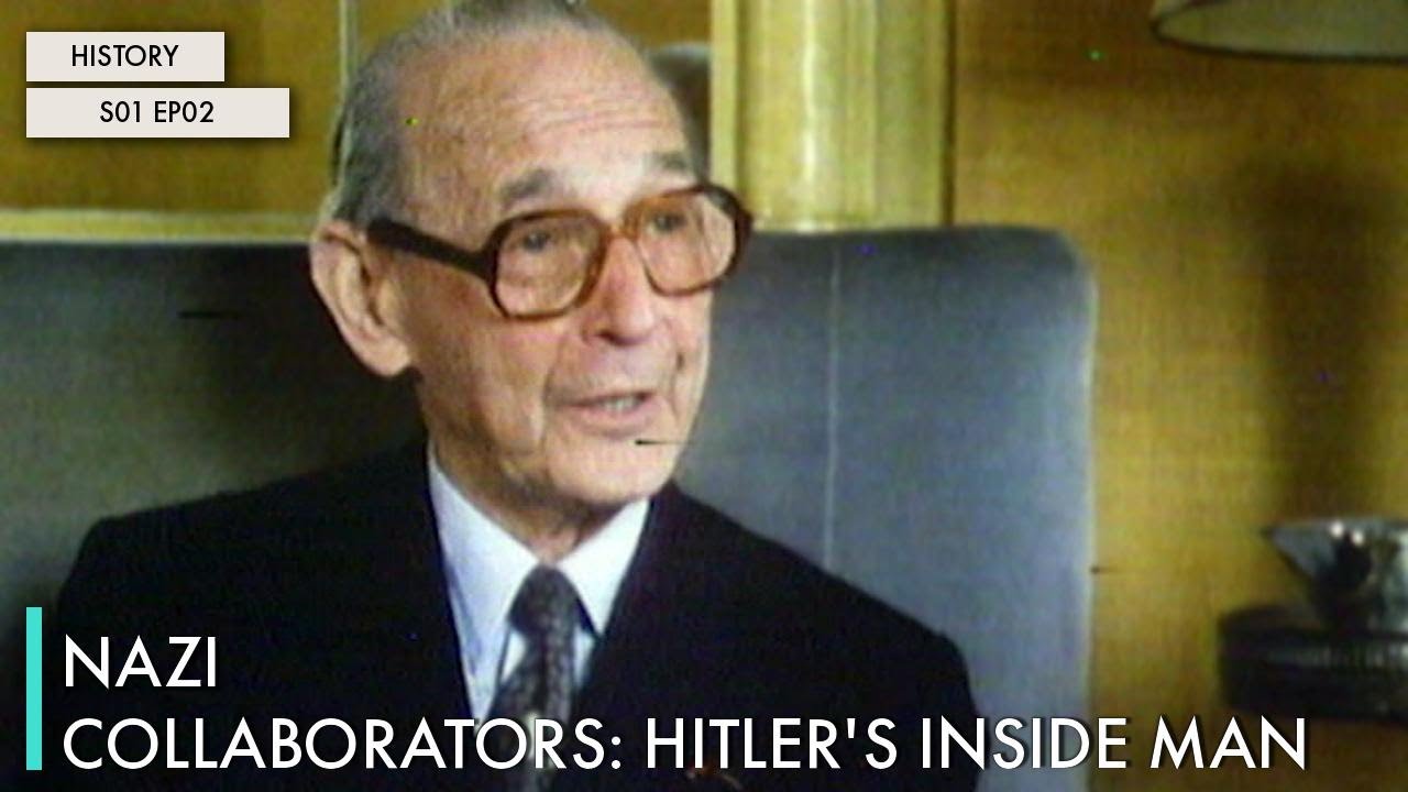 Nazi Collaborators: Hitler's Inside Man