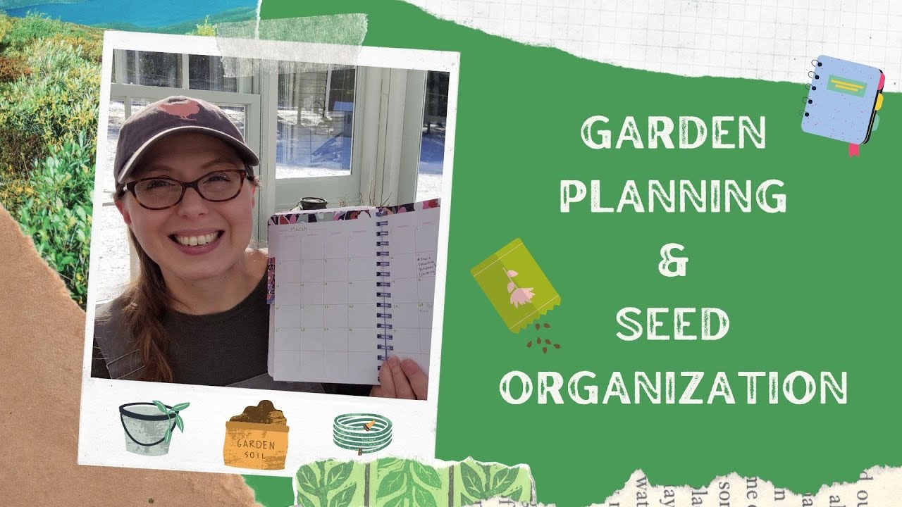 My 2022 Garden Planner & Seed Storage Method