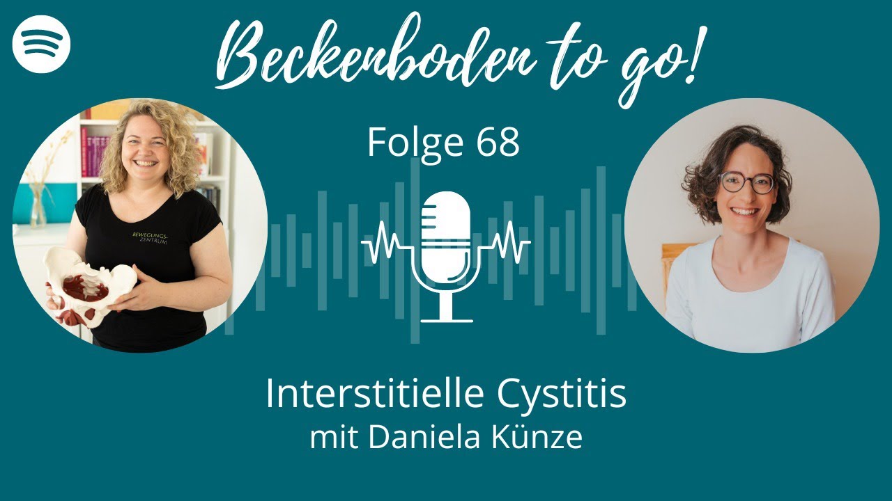 Folge #68 Interstitielle Zystitis mit Daniela Künze