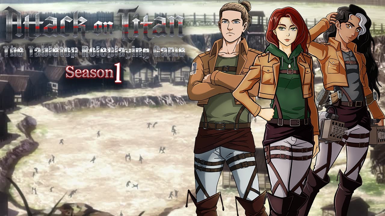 Attack on Titan | The Tabletop Roleplaying Game |  Episode 1 -  The 101st Cadet Corps