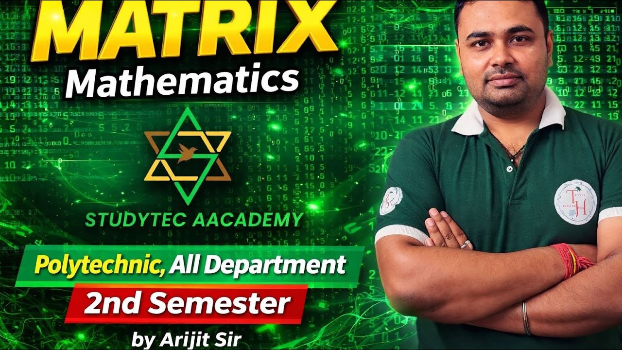 Matrix | lec-1 | Mathematics by Arijit Sir | 2nd semester