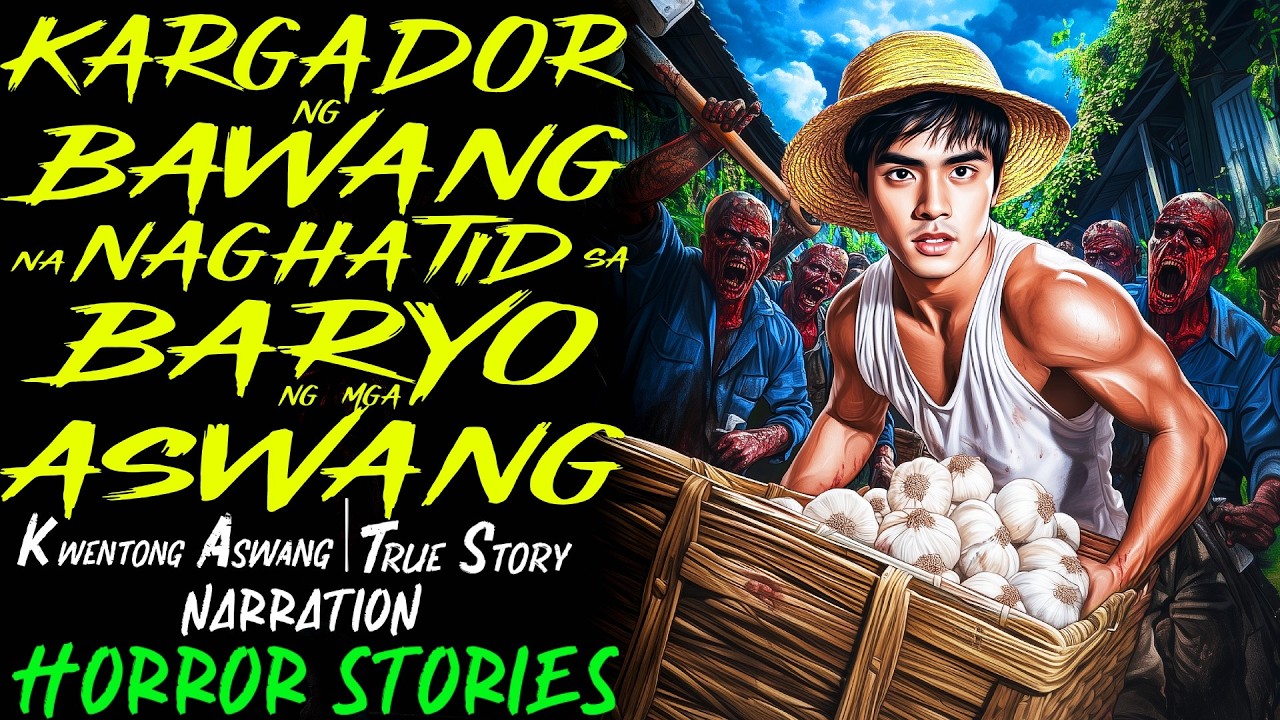 KARGADOR NG BAWANG NA NAGHATID SA BARYO NG MGA ASWANG | Kwentong Aswang | True Story