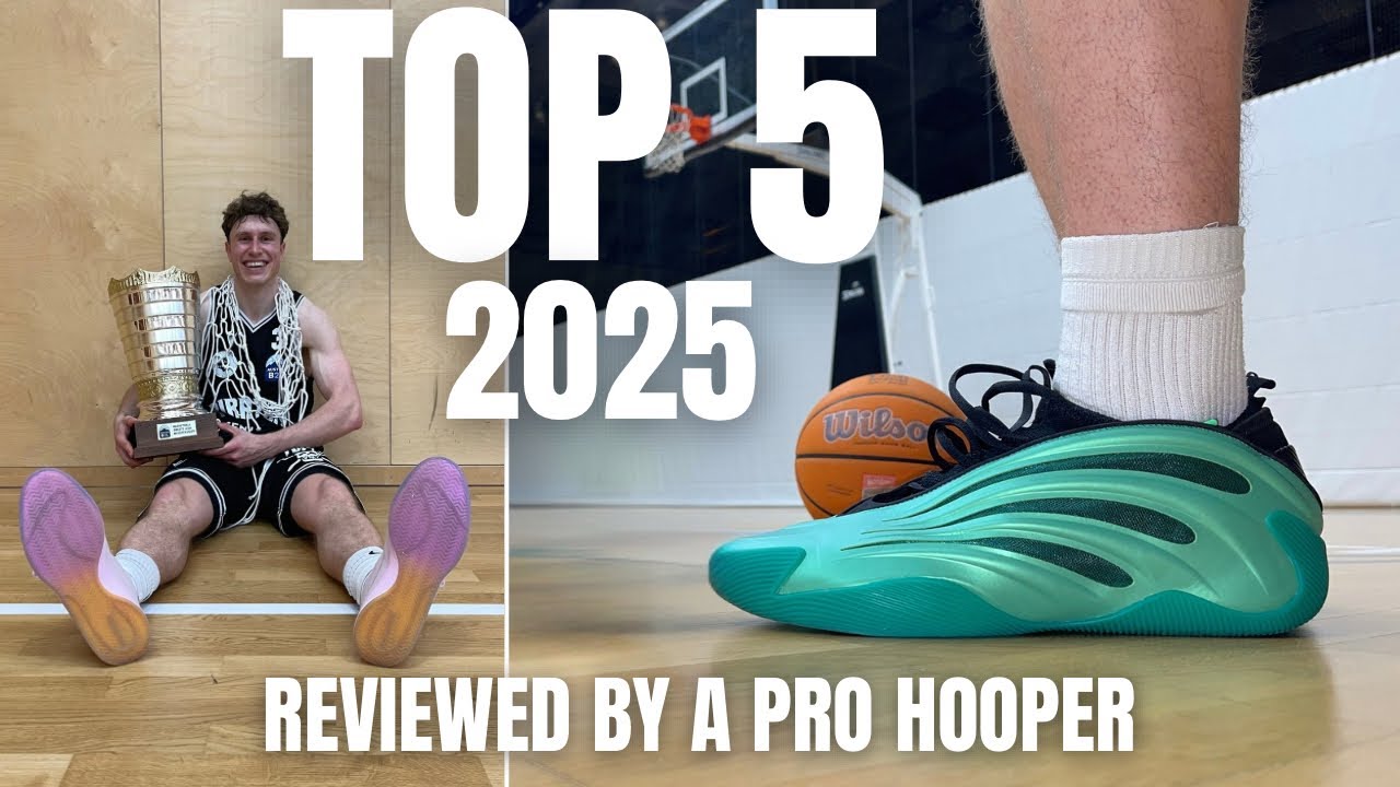 A pro hooper's TOP 5 BASKETBALL SHOES of 2025 so far!