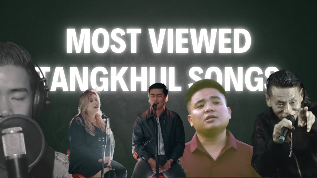 Tangkhul Popular songs