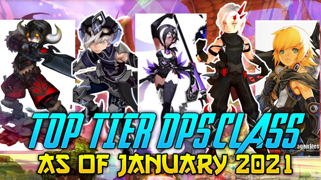 Top TIER DPS Class As Of January 2021 In Dragon Nest SEA