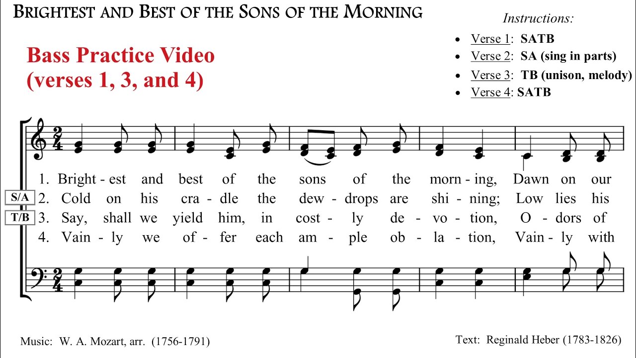 Bass Practice:  Brightest and Best (tune: FOLSOM, W A Mozart)