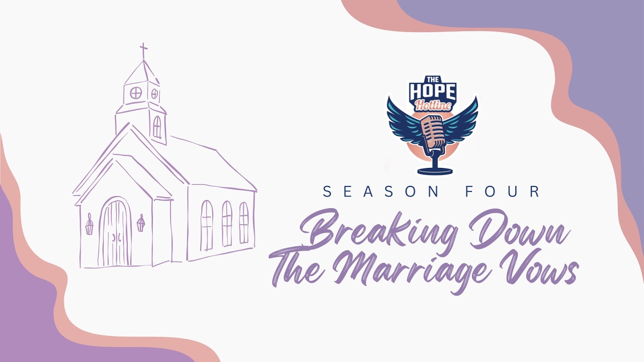 Breaking Down | The Marriage Vows