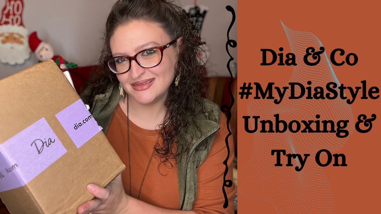 Dia & Co  #MyDiaStyle  Unboxing and Try On