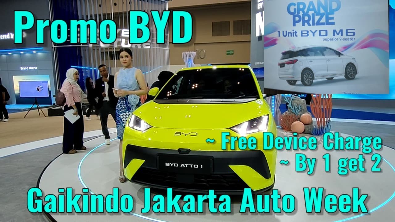 Beli BYD Di GJAW Berhadiah BYD M6. Promo BYD ATTO 1, BYD ATTO 3, BYD Seal dan BYD M6 2025.