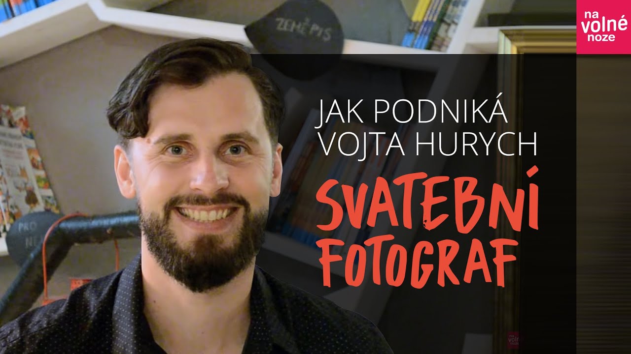 Jak podniká svatební fotograf Vojta Hurych