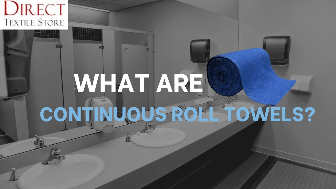 Unveiling the Advantages of Continuous Roll Towels for your Gym, Restaurant and Public Restrooms