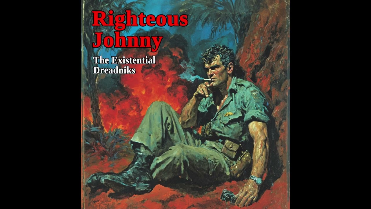 The Existential Dreadniks - Righteous Johnny | 1960s Garage Rock