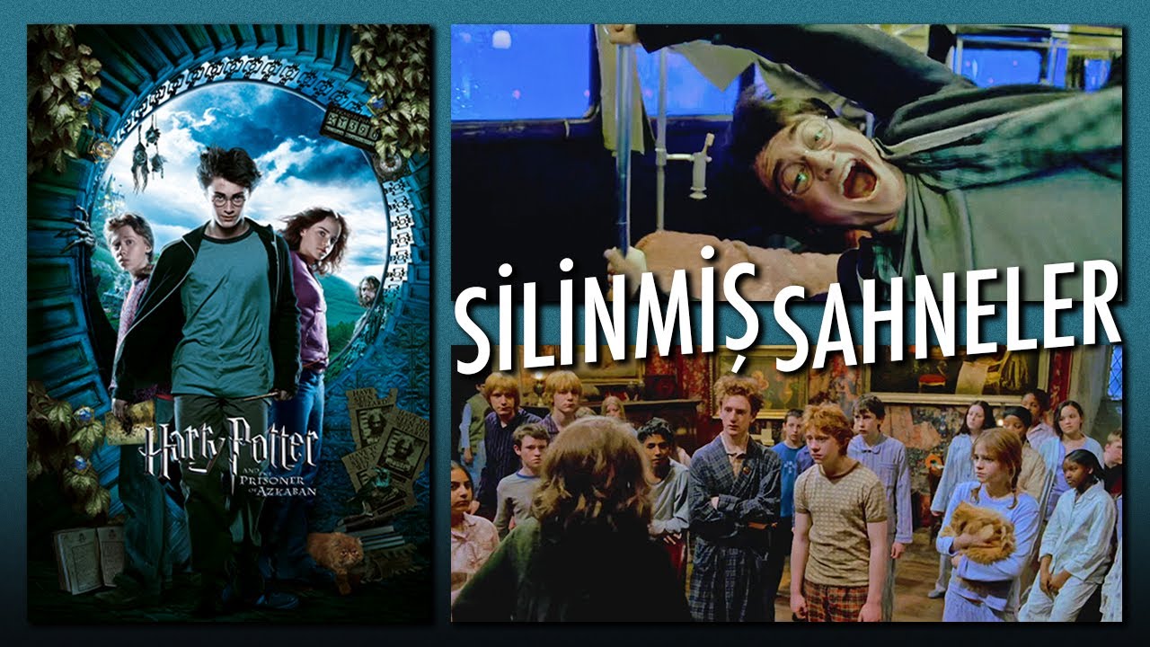Harry Potter ve Azkaban Tutsağı'ndaki Silinmiş Sahneler! - Türkçe Altyazılı