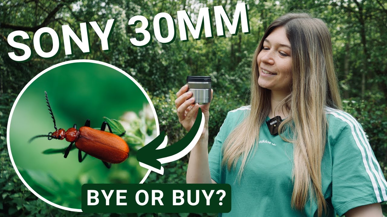Sony 30mm Macro Review: The Good, The Bad & The Beautiful Nature Shots