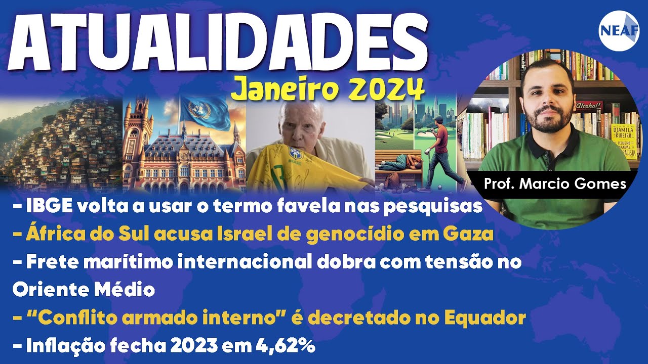 Atualidades para Concursos Públicos NEAF | Janeiro de 2024