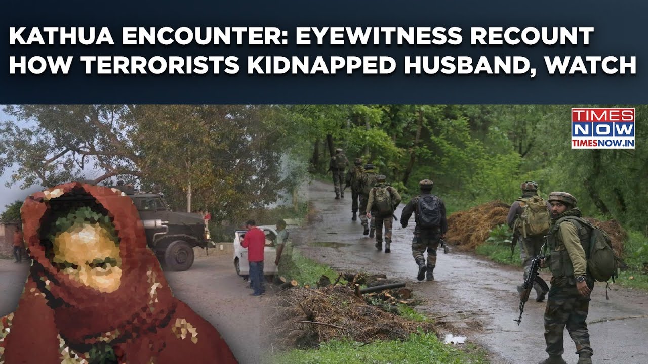 Kathua Encounter In Visuals: Eyewitness Shares Chilling Details On Terrorists Kidnapping Husband