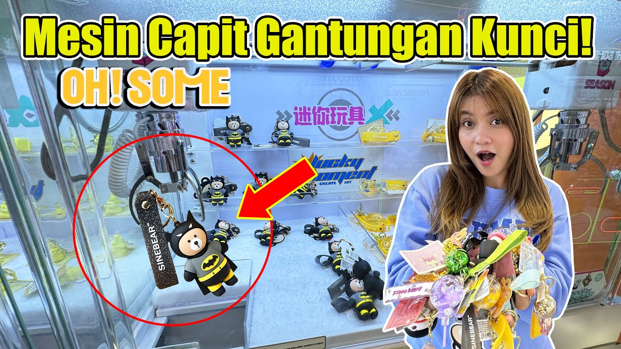 AKU NYOBA SEMUA MESIN CAPIT GANTUNGAN KUNCI DI OH SOME!! DAPET BANYAK BANGET!!