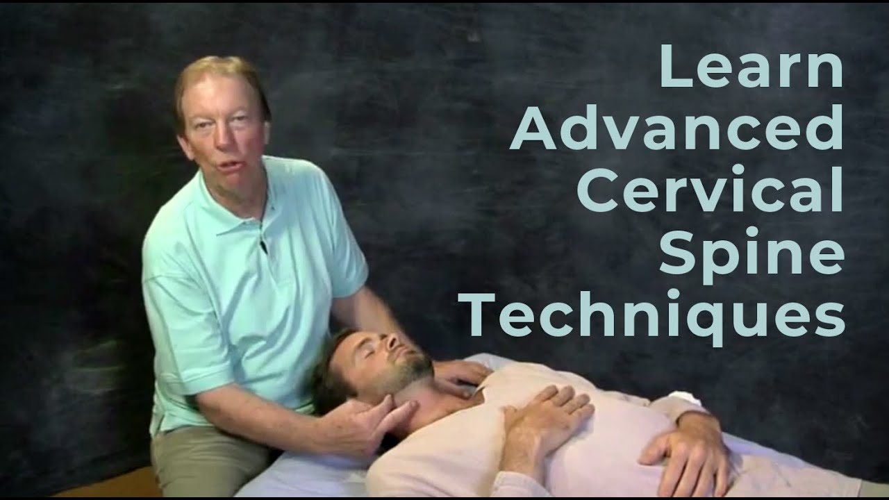 Medical Massage Therapy: MMT I Cervical Spine Pain & Dysfunction Hands-On Techniques