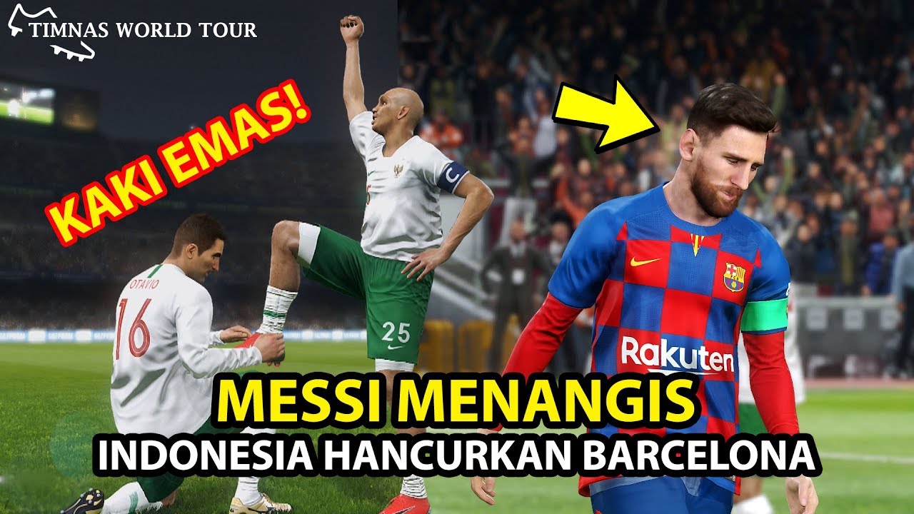 KAKI EMAS HANCURKAN BARCELONA | TIMNAS WORLD TOUR | PES 2019