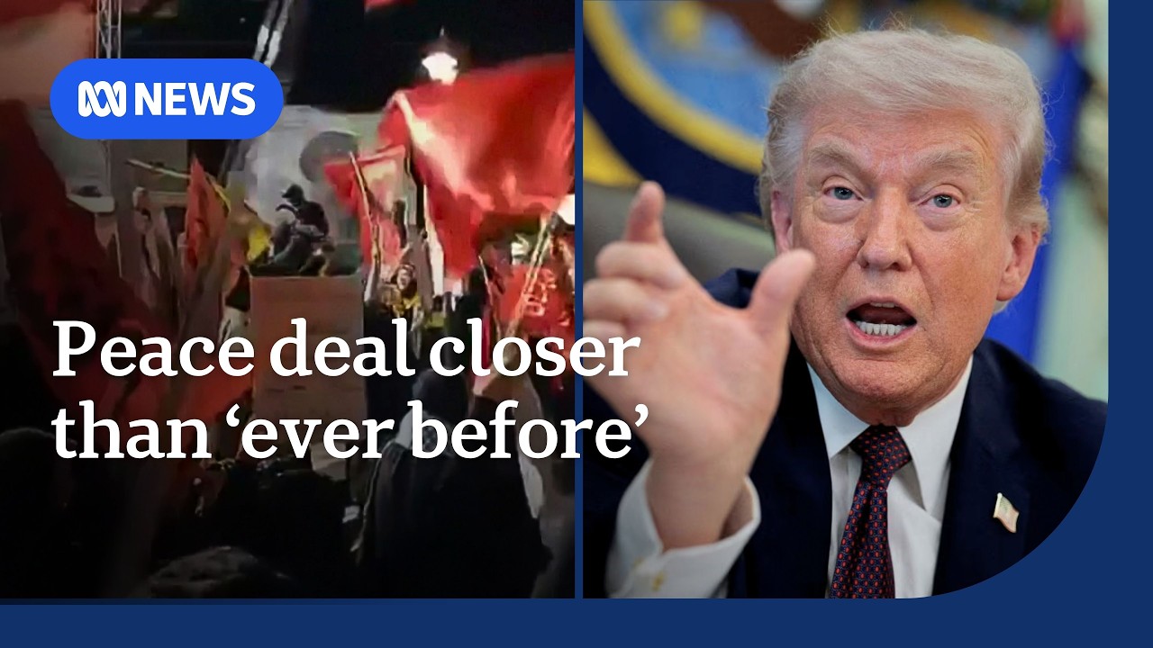 US and Iran edge closer to signing peace deal | ABC NEWS