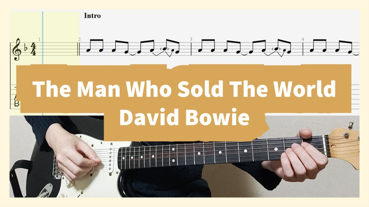 David Bowie - The Man Who Sold The World Guitar Cover with Tab