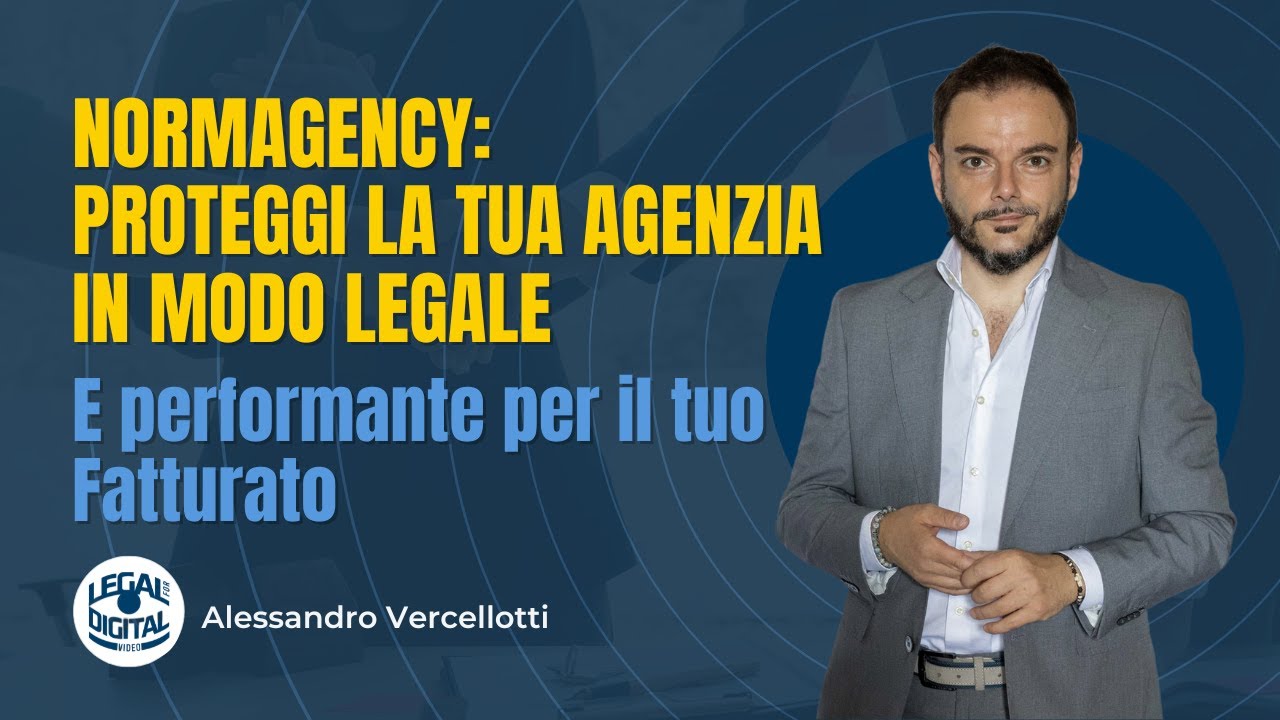 Normagency: proteggi la tua agenzia in modo legale e performante per il tuo fatturato