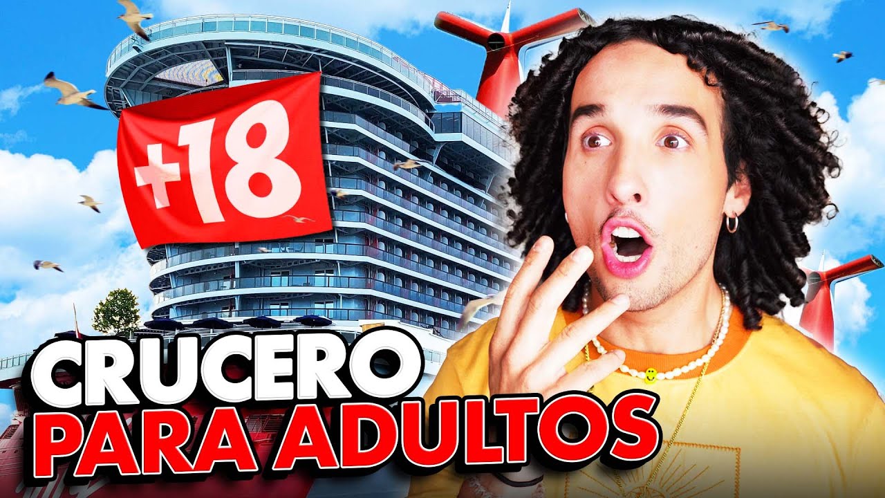 ¿SOLO ADULTOS? Mi Primer Crucero *SOLO* ı LA P*DA DE MI VIDA 🛳️🔞