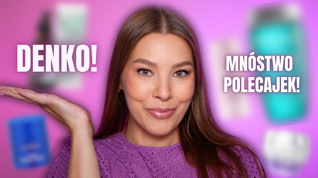 DENKO! Poznajcie PRODUKTY, kt&oacute;re zużyłam do KOŃCA i kupiłabym jeszcze raz! 💕