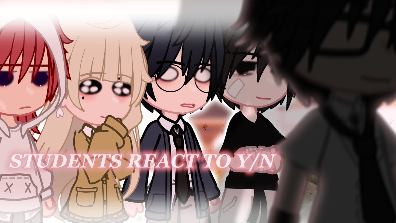 student C.AI react to m! y/n | nerd / fighter AU | gcrv | mmoyn