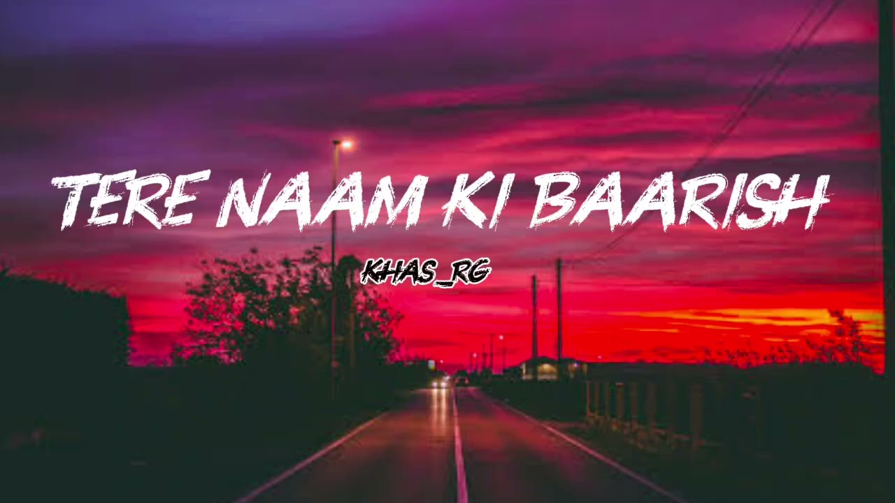 Tere naam ki baarish - new hindi official song 2026 | khas_rg