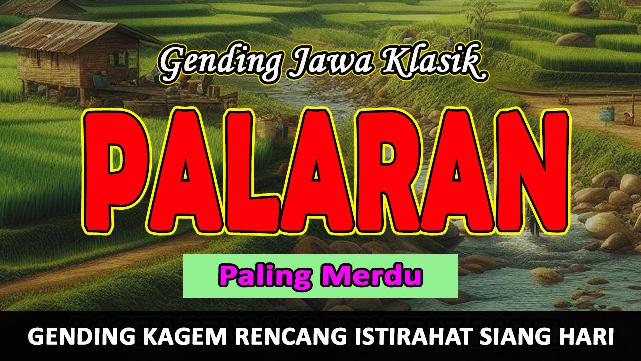 NGLARAS GENDING PALARAN SINAMBI LEYEH-LEYEH NGUNJUK KOPI NASGITEL LEYEH-LEYEH MANTUN MAKARYO