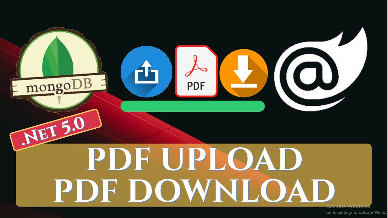 Blazor : PDF Upload and Download from MongoDB || NoSQL || .NET 5.0