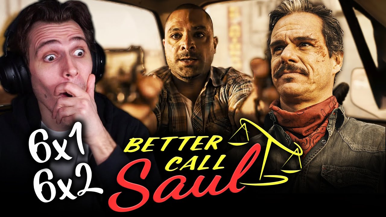 Better Call Saul Season 6 Episode 1 & 2 REACTION!! *FIRST TIME WATCHING*