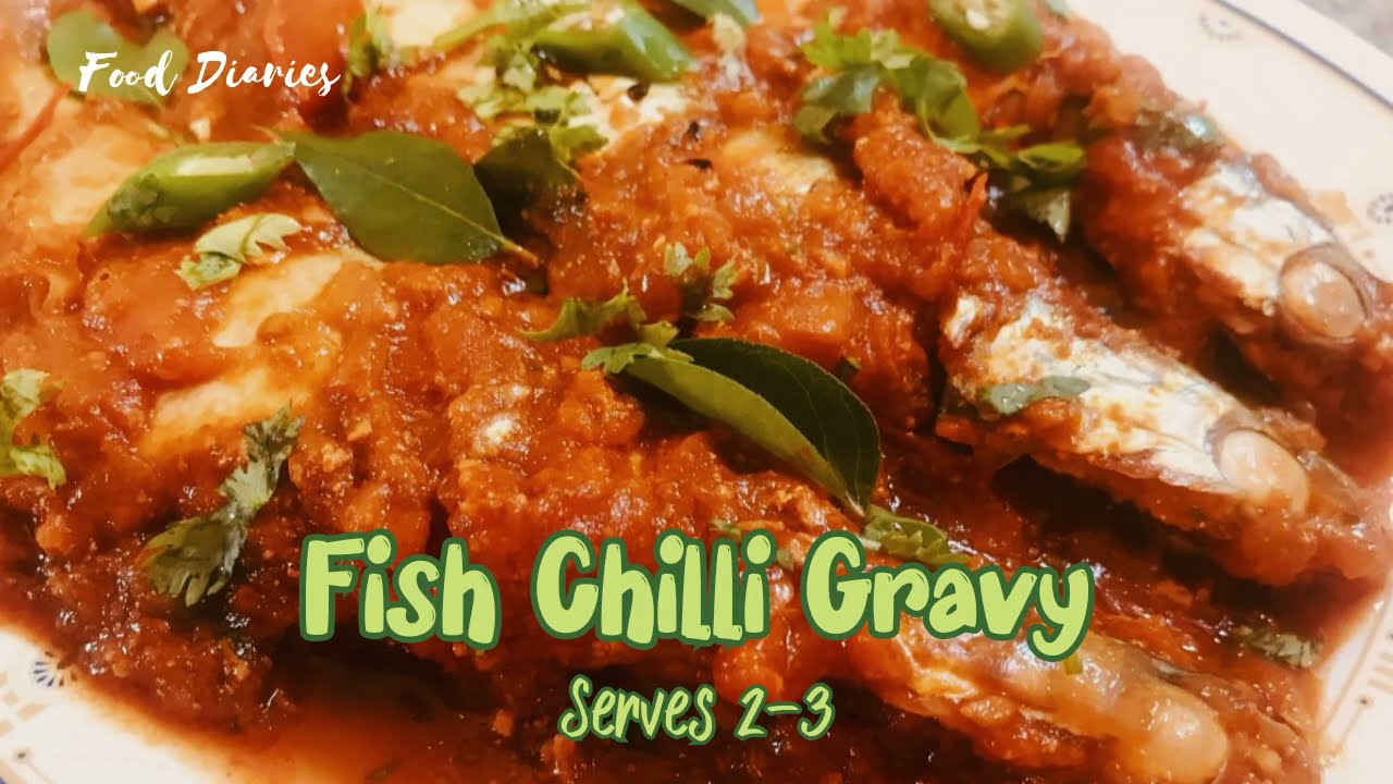 Fish Chilli Gravy
