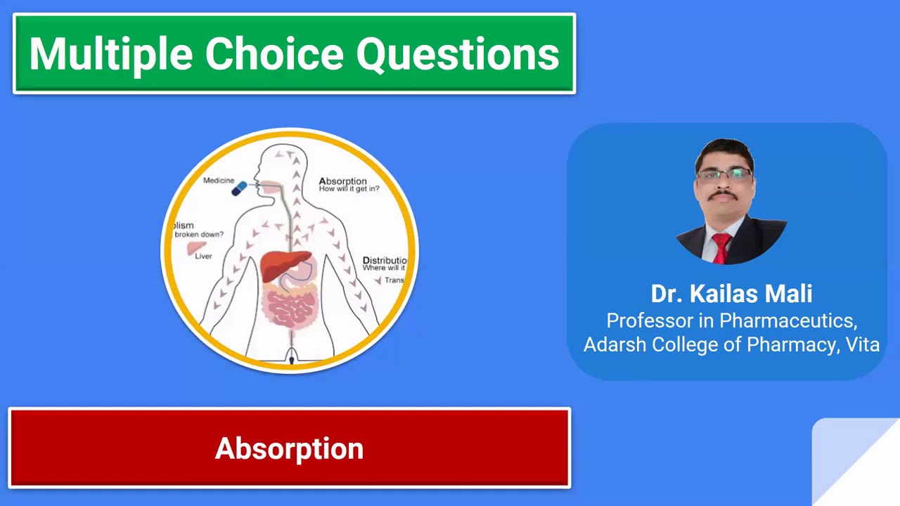 Biopharmaceutics ll Absorption of Drugs ll MCQ Part I