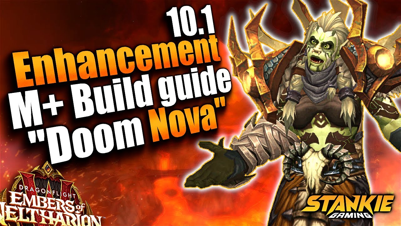 Doom Nova - Enhancement M+ Build & How to play it | Dragonflight Season 2