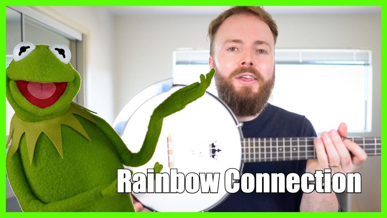 Rainbow Connection - Kermit The Frog (Ukulele Tutorial)