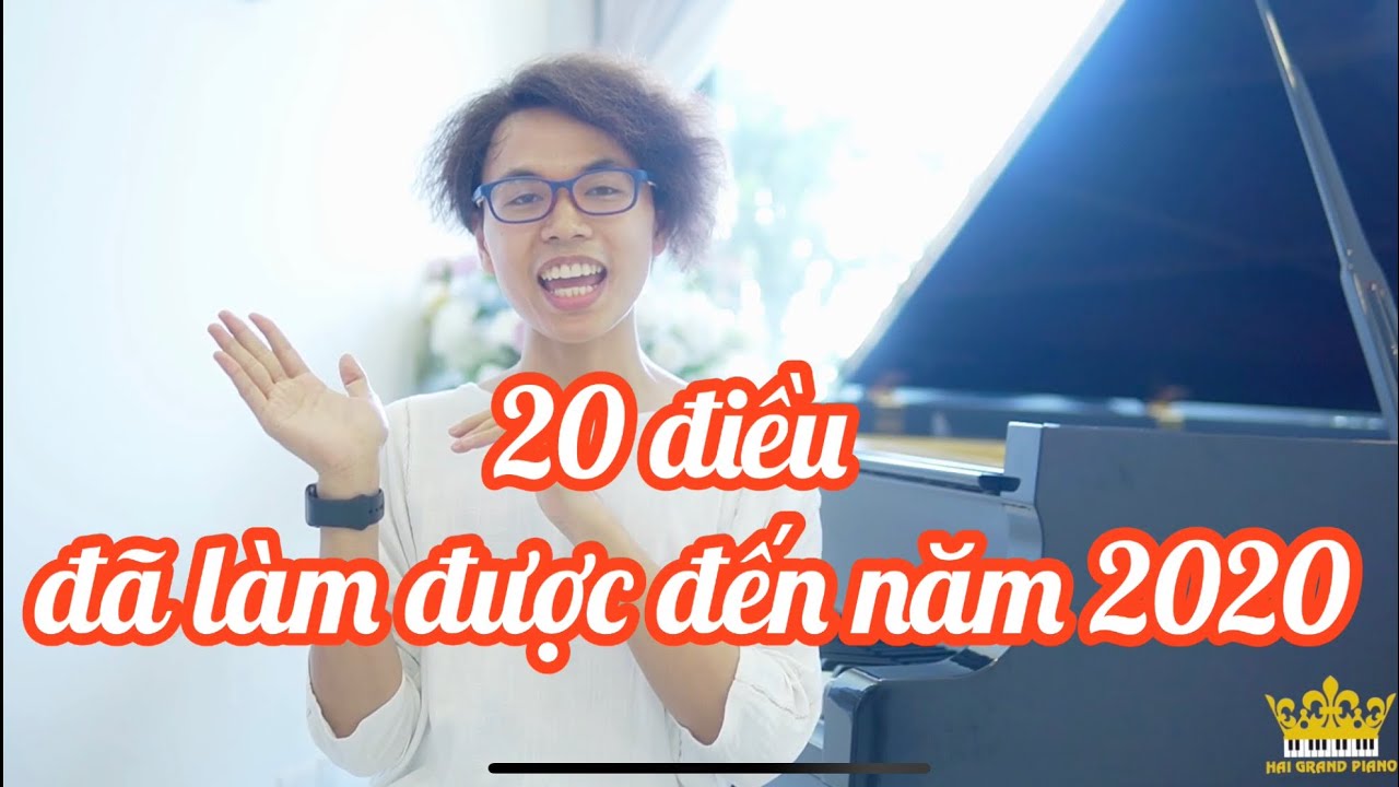 20 điều làm được đến năm 2020 của Mạnh Piano: Mua 3 cây grand pianos, biểu diễn ở các châu lục...