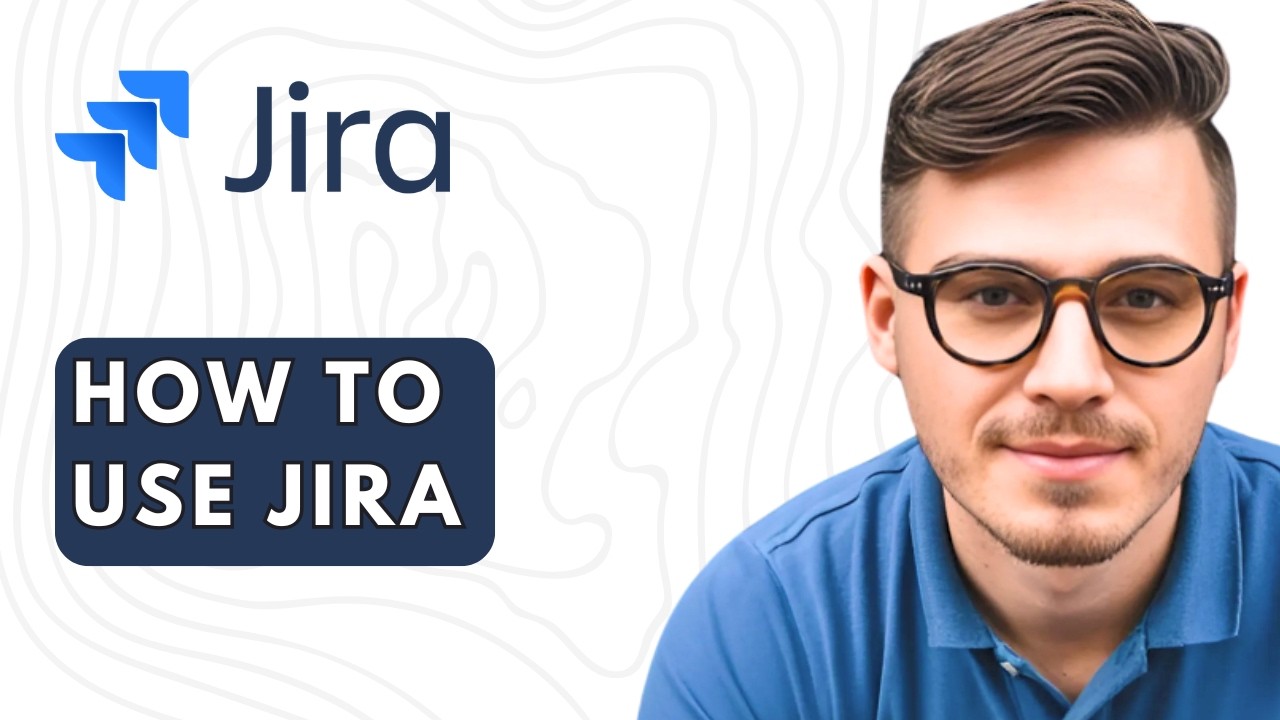 How To Use Jira [2026 Guide]