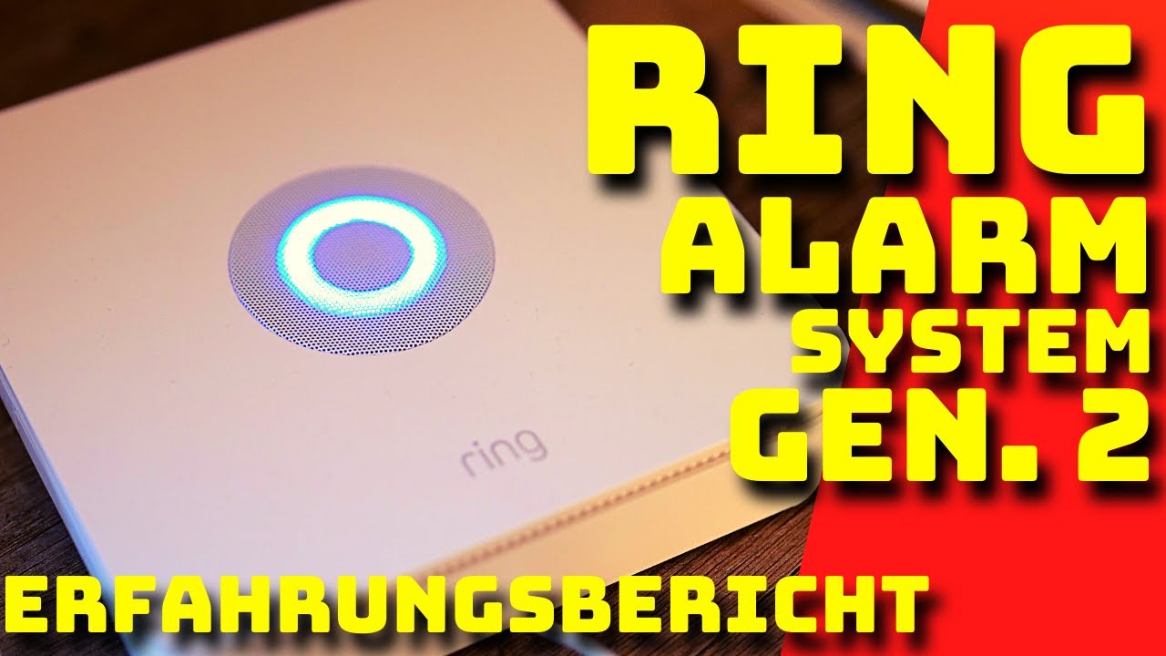 RING ALARM HEIMSICHERUNGSSYSTEM GENERATION 2 - Erfahrungsbericht - Deutsch