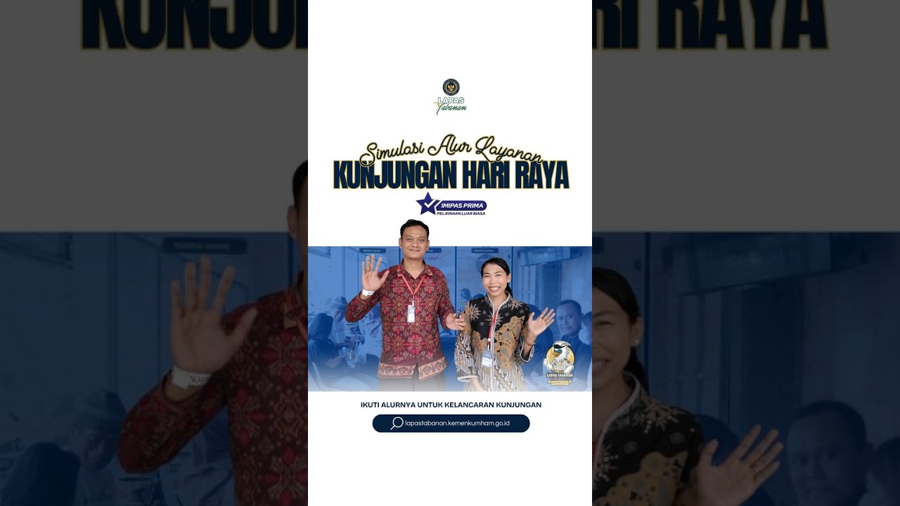 📢📣 Biar Lancar Tanpa Drama, Simak Alur Kunjungan Hari Raya Lapas Tabanan