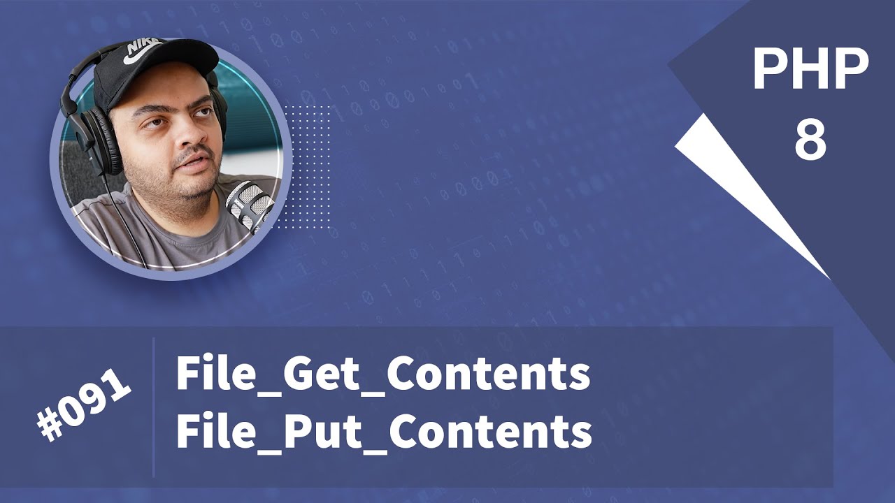Learn PHP 8 In Arabic 2022 - #091 - file_get_contents, file_put_contents