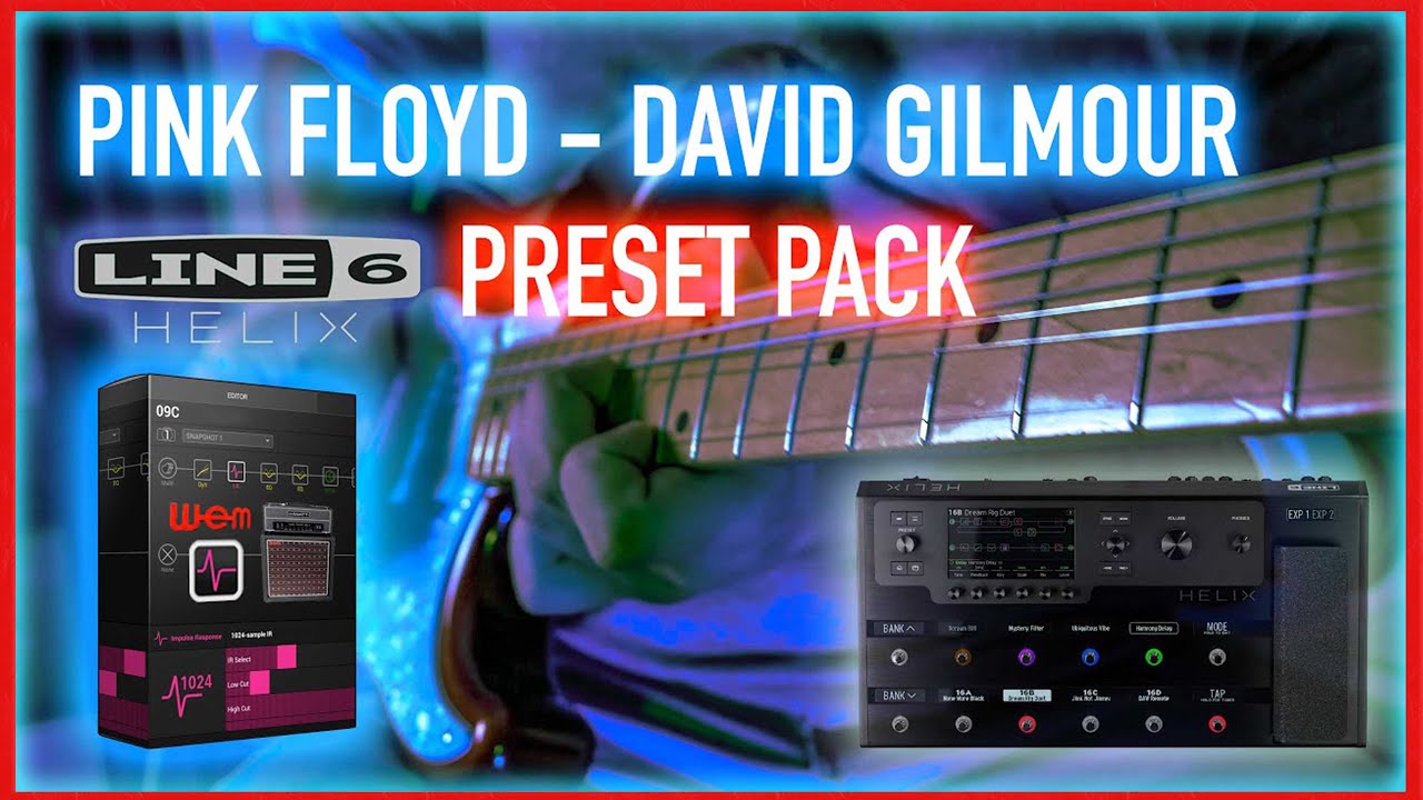 Pink Floyd - David Gilmour - Line 6 Helix - HX Stomp - Patch