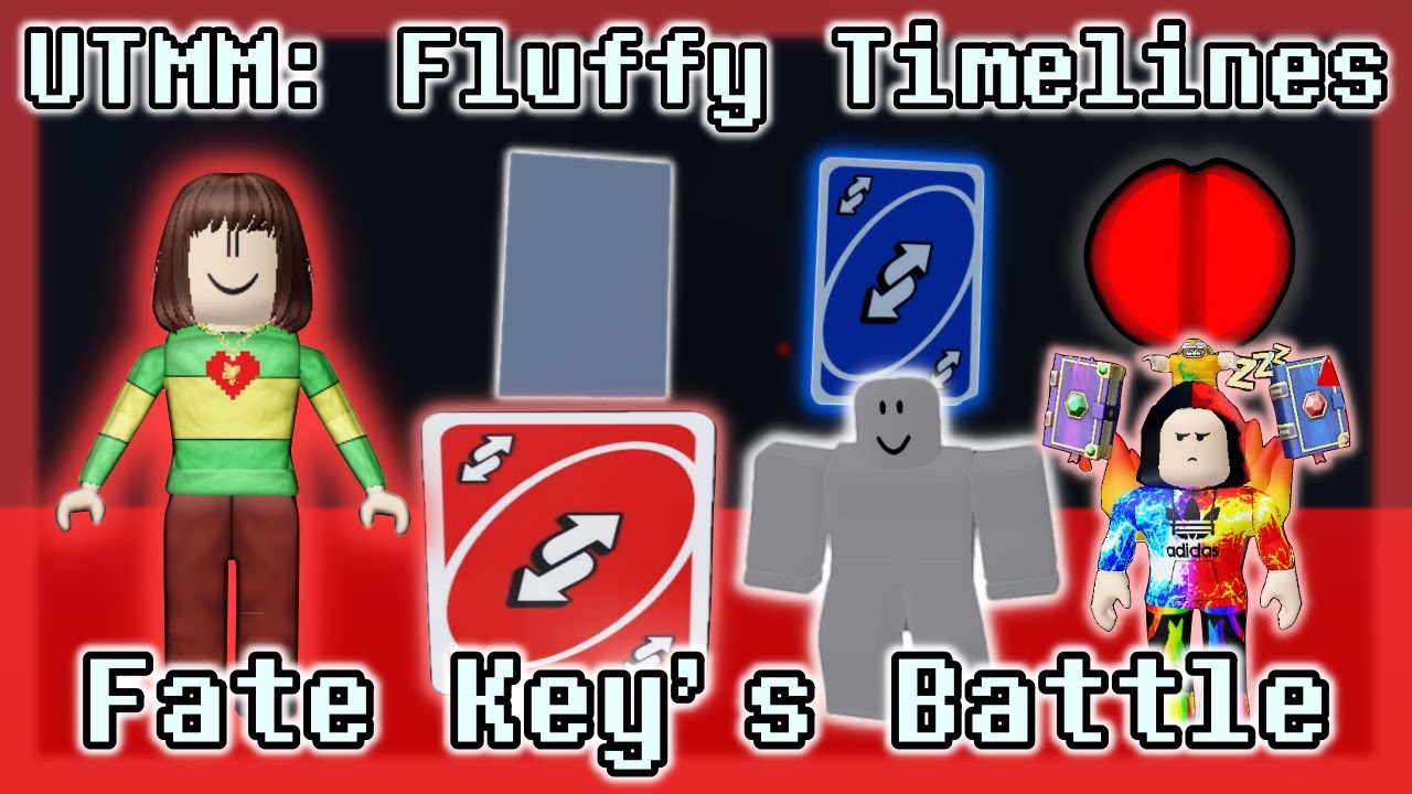 UT MM: Fluffy Timelines：Dhara Chara Dreemurr (Fallen Queen)、All Fate Key Battle [アンダーテール/ロブロックス]
