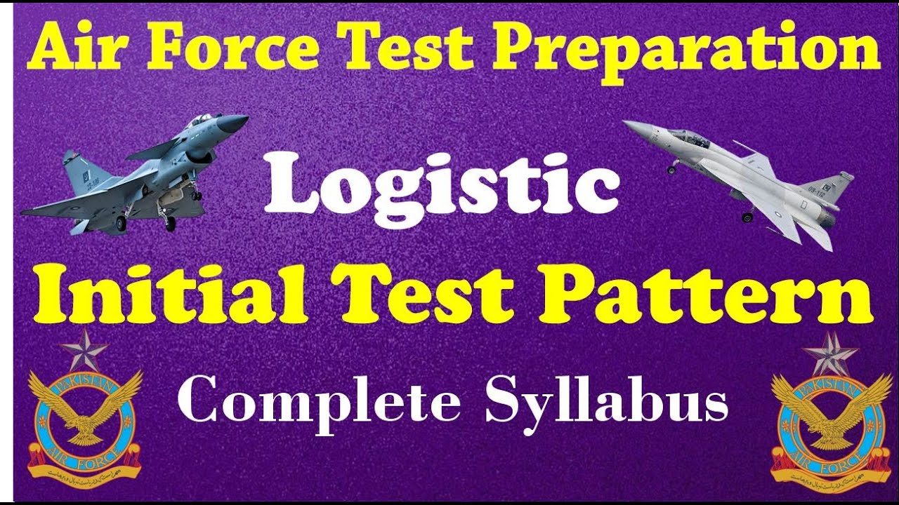 PAF Logistics Initial Test Pattern & Syllabus | PAF initial Test |Logistics Initial Test Preparation